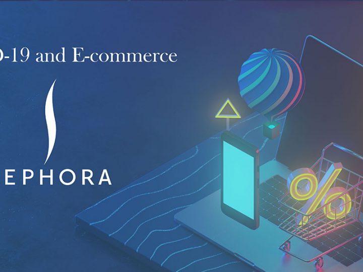 Article | COVID-19 and E-commerce, Sephora